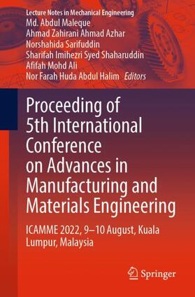 Maleque / Ahmad Azhar / Abdul Halim |  Proceeding of 5th International Conference on Advances in Manufacturing and Materials Engineering | Buch |  Sack Fachmedien