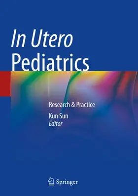 Sun |  In Utero Pediatrics | Buch |  Sack Fachmedien