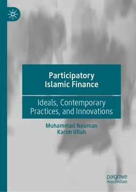 Ullah / Nouman |  Participatory Islamic Finance | Buch |  Sack Fachmedien