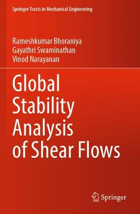 Bhoraniya / Narayanan / Swaminathan |  Global Stability Analysis of Shear Flows | Buch |  Sack Fachmedien