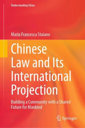 Staiano |  Chinese Law and Its International Projection | Buch |  Sack Fachmedien