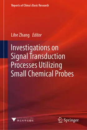 Zhang |  Investigations on Signal Transduction Processes Utilizing Small Chemical Probes | eBook | Sack Fachmedien