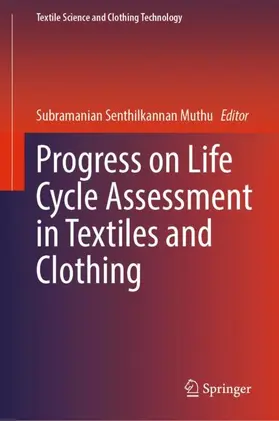 Muthu |  Progress on Life Cycle Assessment in Textiles and Clothing | Buch |  Sack Fachmedien