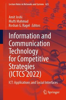 Joshi / Ragel / Mahmud |  Information and Communication Technology for Competitive Strategies (ICTCS 2022) | Buch |  Sack Fachmedien