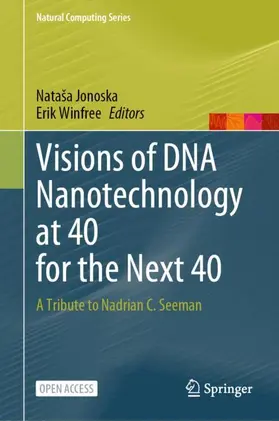 Winfree / Jonoska |  Visions of DNA Nanotechnology at 40 for the Next 40 | Buch |  Sack Fachmedien