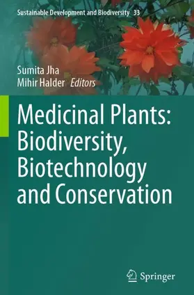 Halder / Jha |  Medicinal Plants: Biodiversity, Biotechnology and Conservation | Buch |  Sack Fachmedien