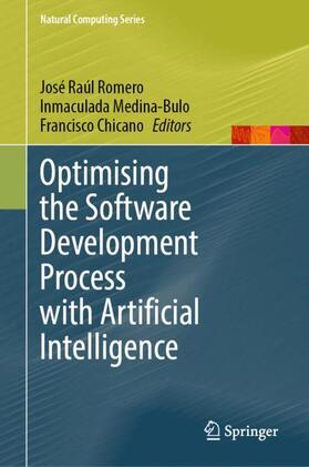 Romero / Chicano / Medina-Bulo |  Optimising the Software Development Process with Artificial Intelligence | Buch |  Sack Fachmedien