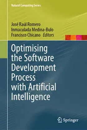 Romero / Medina-Bulo / Chicano |  Optimising the Software Development Process with Artificial Intelligence | eBook | Sack Fachmedien