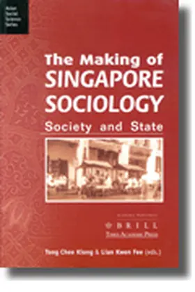 Chee-Kiong / Kwen-Fee | The Making of Singapore Sociology | Buch | 978-981-210-198-3 | sack.de