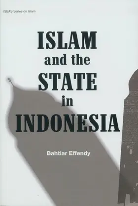 Effendy |  Islam & the State in Indonesia | eBook | Sack Fachmedien