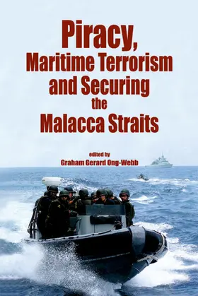 Ong-Webb |  Piracy, Maritime Terrorism and Securing the Malacca Straits | eBook | Sack Fachmedien