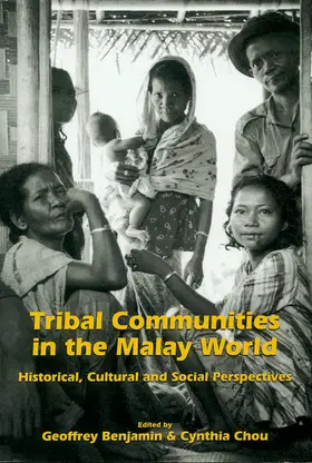 Benjamin / Chou |  Tribal Communities in the Malay World | eBook | Sack Fachmedien