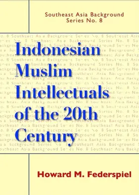 Federspiel |  Indonesian Muslim Intellectuals of the Twentieth Century | eBook | Sack Fachmedien