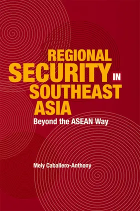 Caballero-Anthony |  Regional Security in Southeast Asia | eBook | Sack Fachmedien