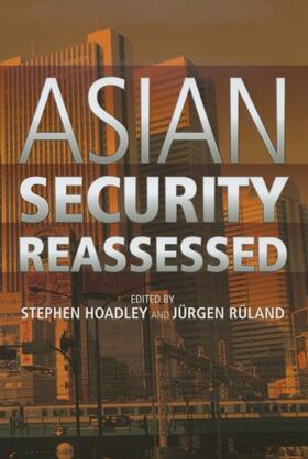 Hoadley / Ruland |  Asian Security Reassessed | eBook | Sack Fachmedien