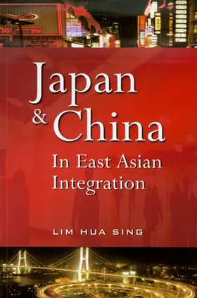 Lim |  Japan and China in East Asian Integration | eBook | Sack Fachmedien