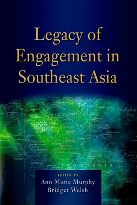 Marie Murphy / Welsh |  Legacy of Engagement in Southeast Asia | eBook | Sack Fachmedien