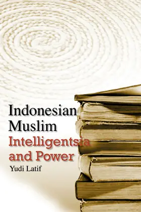 Latif |  Indonesian Muslim Intelligentsia and Power | eBook | Sack Fachmedien