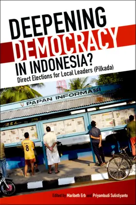 Erb / Sulistiyanto |  Deepening Democracy in Indonesia? | eBook | Sack Fachmedien