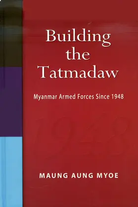 Aung Myoe |  Building the Tatmadaw | eBook | Sack Fachmedien