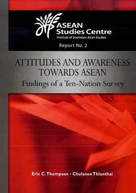 Thompson / Thianthai |  Attitudes and Awareness Towards ASEAN | eBook | Sack Fachmedien