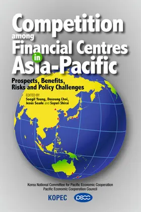 Young / Choi / Seade |  Competition among Financial Centres in Asia-Pacific | eBook | Sack Fachmedien