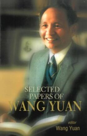 Wang |  Selected Papers Of Wang Yuan | eBook | Sack Fachmedien