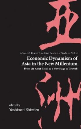 Shimizu |  Economic Dynamism Of Asia In The New Millennium | eBook | Sack Fachmedien