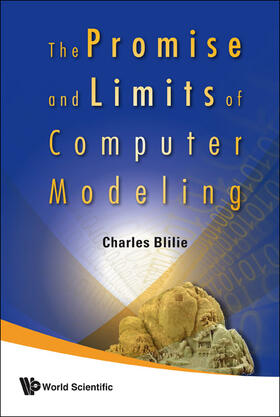 Blilie |  The Promise and Limits of Computer Modeling | Buch |  Sack Fachmedien