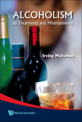 Maltzman |  Alcoholism: Its Treatments and Mistreatments | Buch |  Sack Fachmedien