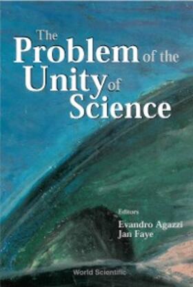 Agazzi / Faye |  PROBLEM OF THE UNITY OF SCIENCE, THE | eBook | Sack Fachmedien