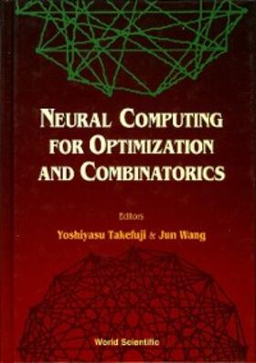 Takefuji / Wang |  NEURAL COMPUTING FOR OPTIMIZATION &... | eBook | Sack Fachmedien