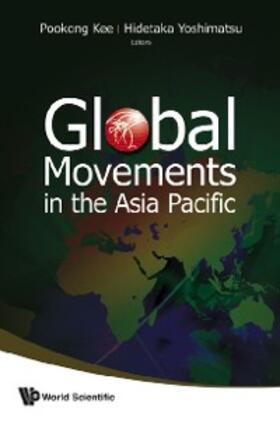 Eades / Kee / Yoshimatsu |  Global Movements In The Asia Pacific | eBook | Sack Fachmedien