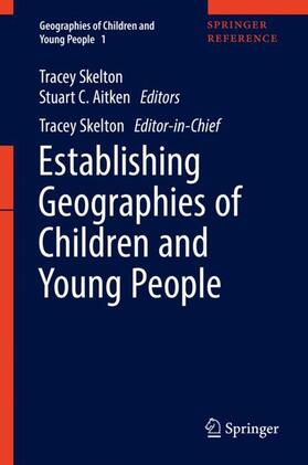 Aitken / Skelton |  Establishing Geographies of Children and Young People | Buch |  Sack Fachmedien
