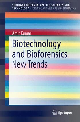 Kumar |  Biotechnology and Bioforensics | Buch |  Sack Fachmedien