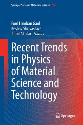 Gaol / Akhtar / Shrivastava |  Recent Trends in Physics of Material Science and Technology | Buch |  Sack Fachmedien