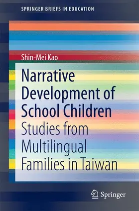 Kao |  Narrative Development of School Children | Buch |  Sack Fachmedien