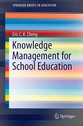 Cheng |  Knowledge Management for School Education | Buch |  Sack Fachmedien