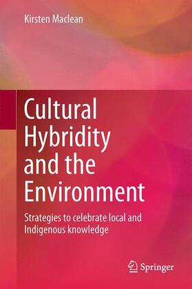 Maclean |  Cultural Hybridity and the Environment | Buch |  Sack Fachmedien