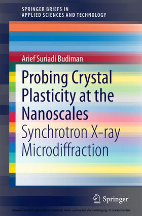 Budiman |  Probing Crystal Plasticity at the Nanoscales | eBook | Sack Fachmedien