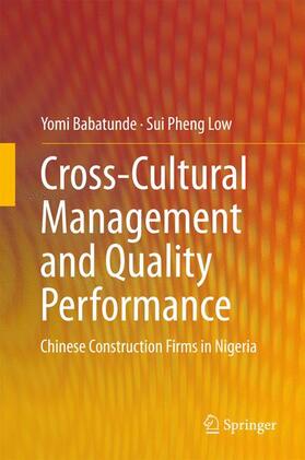 Low / Babatunde |  Cross-Cultural Management and Quality Performance | Buch |  Sack Fachmedien