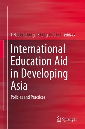 Chan / Cheng |  International Education Aid in Developing Asia | Buch |  Sack Fachmedien