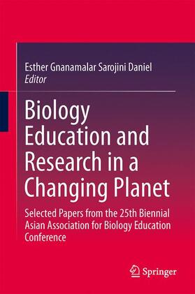 Gnanamalar Sarojini Daniel |  Biology Education and Research in a Changing Planet | Buch |  Sack Fachmedien