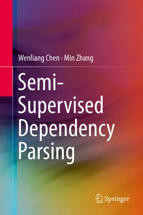 Chen / Zhang |  Semi-Supervised Dependency Parsing | eBook | Sack Fachmedien