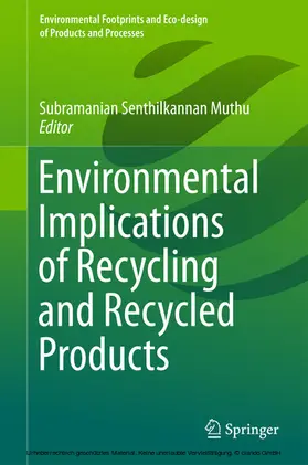 Muthu |  Environmental Implications of Recycling and Recycled Products | eBook | Sack Fachmedien