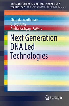 Avadhanam / Kashyap / Jyothsna |  Next Generation DNA Led Technologies | Buch |  Sack Fachmedien