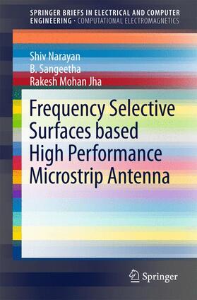 Narayan / Jha / Sangeetha |  Frequency Selective Surfaces based High Performance Microstrip Antenna | Buch |  Sack Fachmedien