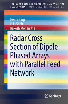 Singh / Jha / Sneha |  Radar Cross Section of Dipole Phased Arrays with Parallel Feed Network | Buch |  Sack Fachmedien