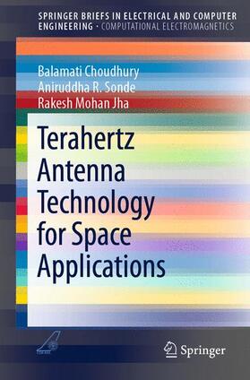 Choudhury / Jha / Sonde |  Terahertz Antenna Technology for Space Applications | Buch |  Sack Fachmedien
