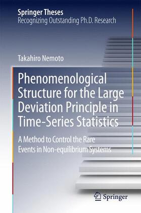 Nemoto |  Phenomenological Structure for the Large Deviation Principle in Time-Series Statistics | Buch |  Sack Fachmedien